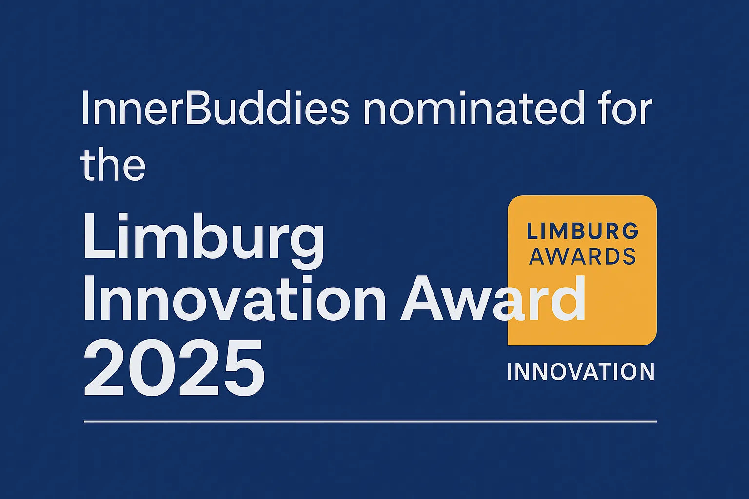 InnerBuddies nominated for the Limburg Innovation Award 2025